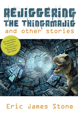 Stock image for Rejiggering the Thingamajig and Other Stories for sale by ThriftBooks-Atlanta