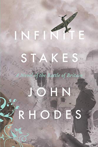 Beispielbild fr Infinite Stakes: A Novel of the Battle of Britain (Breaking Point Series) zum Verkauf von SecondSale