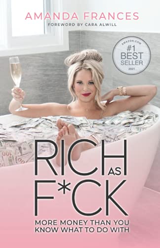 Stock image for Rich As F*ck: More Money Than You Know What to Do With for sale by AwesomeBooks
