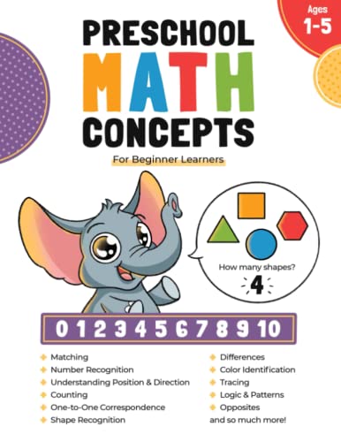 9781735398310: Preschool Math Concepts For Beginner Learners: Workbook with Addition, Subtraction, Fractions, Telling Time, Number Tracing and Matching Activities ... 2, 3, 4 and 5 year olds and kindergarten prep