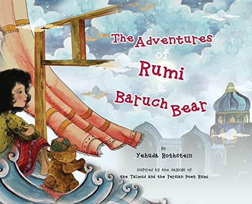 Stock image for The Adventures of Rumi and Baruch Bear (Rumi and Me) for sale by Decluttr