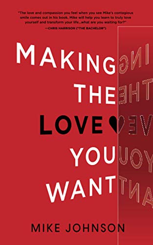 Beispielbild fr Making The Love You Want zum Verkauf von Hawking Books