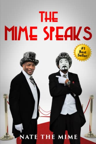 Stock image for The Mime Speaks for sale by SecondSale