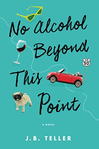 Beispielbild fr No Alcohol Beyond This Point (No Alcohol Beyond This Point Series) zum Verkauf von Goodwill of Colorado