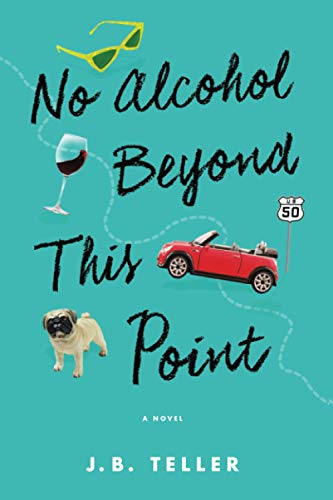 Stock image for No Alcohol Beyond This Point (No Alcohol Beyond This Point Series) for sale by Goodwill of Colorado