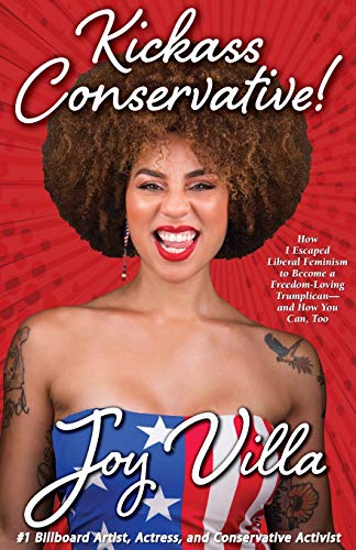 Beispielbild fr Kickass Conservative! : How I Escaped Liberal Feminism to Become a Freedom-Loving Trumplican--And How You Can, Too zum Verkauf von Better World Books: West