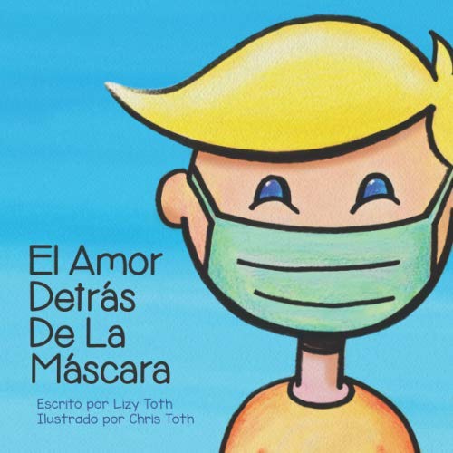 Stock image for El Amor Detrs De La Mscara (Spanish Edition) for sale by Ergodebooks