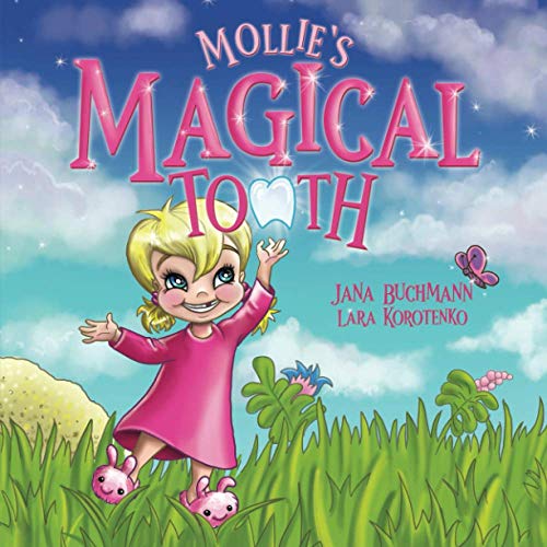 Imagen de archivo de Mollie's Magical Tooth: A Tooth Fairy Magic Land Adventure a la venta por SecondSale