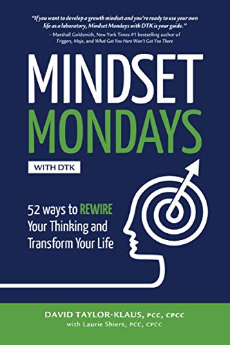 Imagen de archivo de Mindset Mondays with DTK: 52 Ways to REWIRE Your Thinking and Transform Your Life a la venta por ThriftBooks-Atlanta