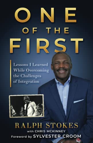 Stock image for One of the First: Lessons I Learned While Overcoming the Challenges of Integration for sale by GF Books, Inc.