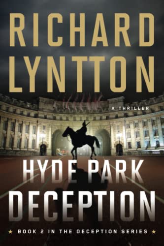 9781735490540: Hyde Park Deception: An International Political Spy Thriller: 2 (THE DECEPTION SERIES)
