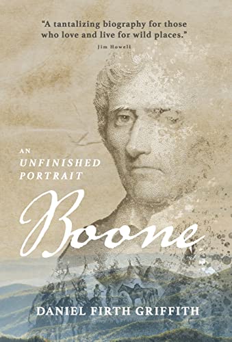 Imagen de archivo de Boone: An Unfinished Portrait a la venta por ThriftBooks-Atlanta