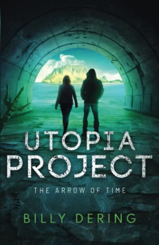 Beispielbild fr Utopia Project: The Arrow of Time zum Verkauf von ZBK Books