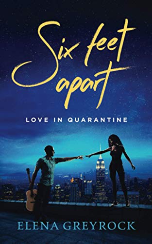 Imagen de archivo de Six Feet Apart: Love in Quarantine a la venta por ThriftBooks-Dallas