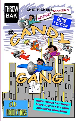 Stock image for Candy Gang Mischief Makers Deluxe Edition: Mischief Makers Deluxe Edition (Candy Gang Comics) for sale by Lucky's Textbooks