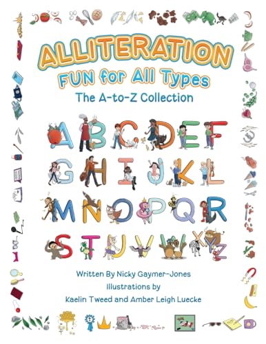 Stock image for Alliteration Fun For All Types: The A to Z Collection for sale by GreatBookPrices