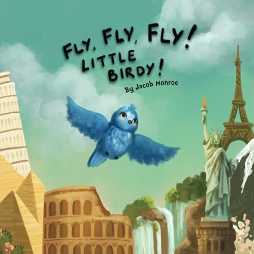 Stock image for Fly Fly Fly Little Birdy! for sale by Better World Books