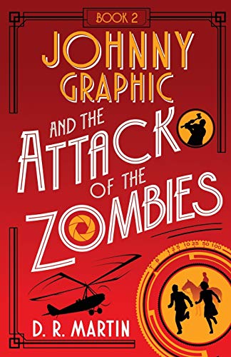 Stock image for Johnny Graphic and the Attack of the Zombies for sale by Lucky's Textbooks