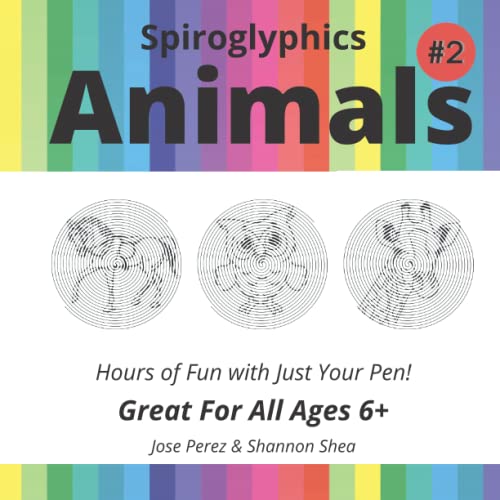 Beispielbild fr Spiroglyphics Animals Book #2 For All Ages 6+ zum Verkauf von GF Books, Inc.