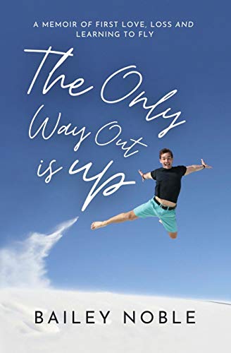 Beispielbild fr The Only Way Out Is Up zum Verkauf von Buchpark