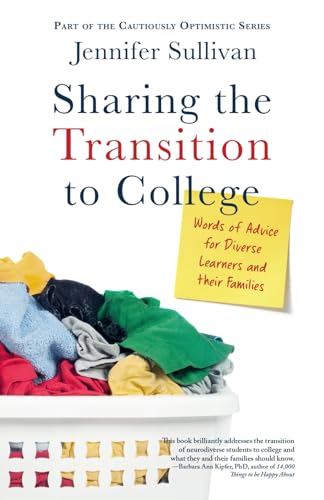 Imagen de archivo de Sharing the Transition to College: Words of Advice for Diverse Learners and Their Families a la venta por Decluttr