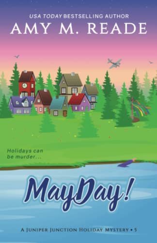 Stock image for MayDay! (The Juniper Junction Cozy Holiday Mystery Series) for sale by SecondSale