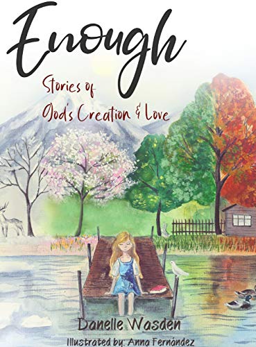 

Enough: Stories of God's Creation & Love [Hardcover ]
