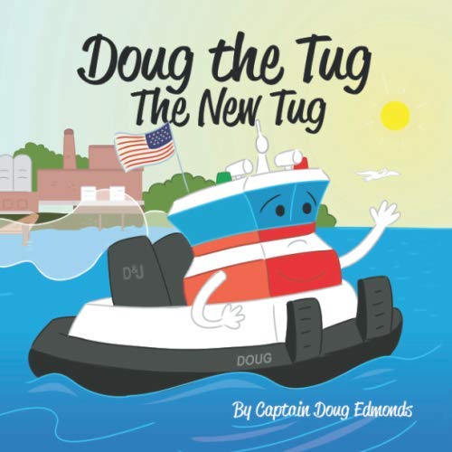 Stock image for Doug The Tug: The New Tug for sale by ThriftBooks-Atlanta