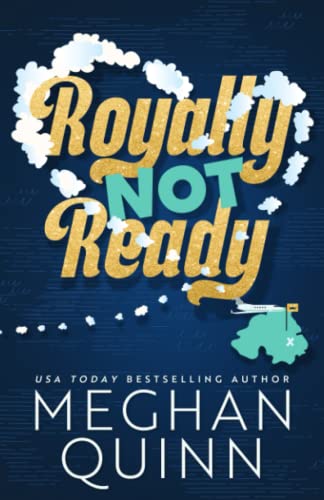 Stock image for Royally Not Ready (Not Really Royal) for sale by Book Deals