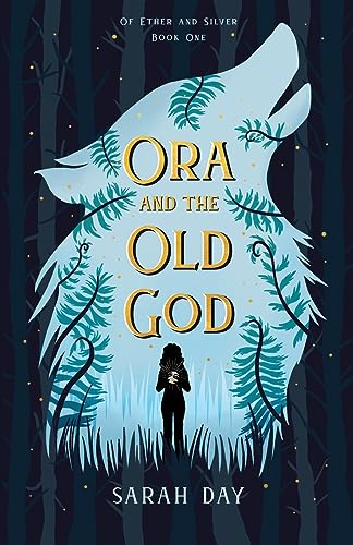Stock image for Ora and the Old God (Of Ether and Silver) for sale by Bookmonger.Ltd