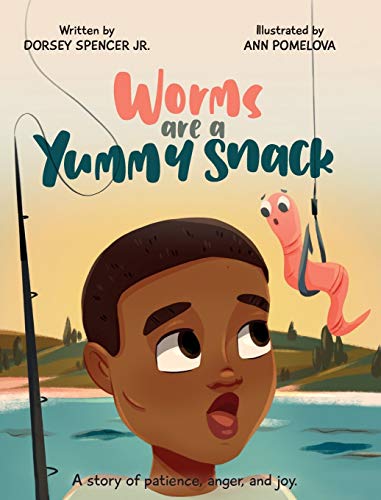 Stock image for Worms Are A Yummy Snack for sale by Better World Books: West