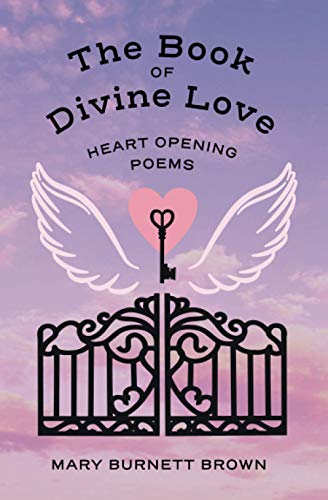 Stock image for The Book Of Divine Love: Heart Opening Poems for sale by Save With Sam