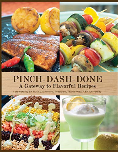 Stock image for Pinch-Dash-Done A Gateway to Flavorful Recipes for sale by HPB-Diamond