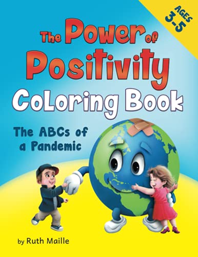 Stock image for The Power of Positivity Coloring Book for Children Ages 3-5: The ABCs of a Pandemic for sale by Blue Vase Books