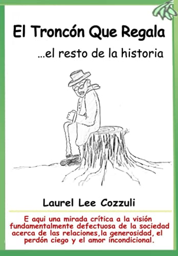 9781735568911: El Troncn Que Regala: ...el resto de la historia (The Stump Series)