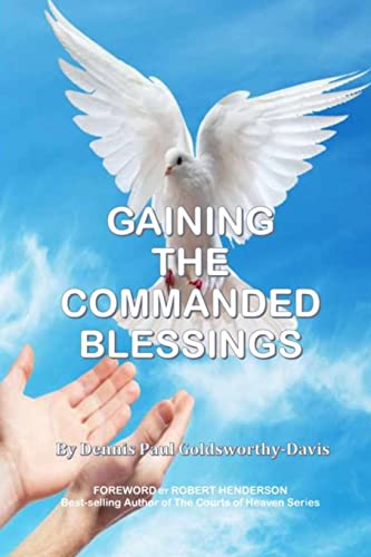 Stock image for Gaining the Commanded Blessings for sale by SecondSale
