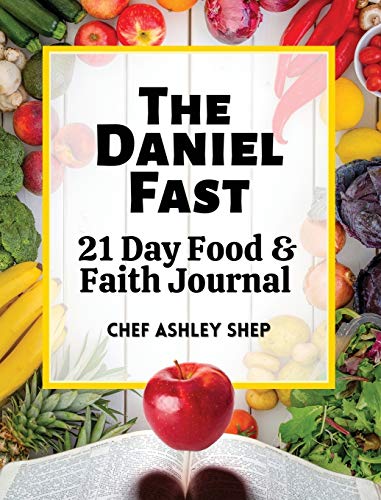 9781735575551: The Daniel Fast: 21 Day Food and Faith Journal