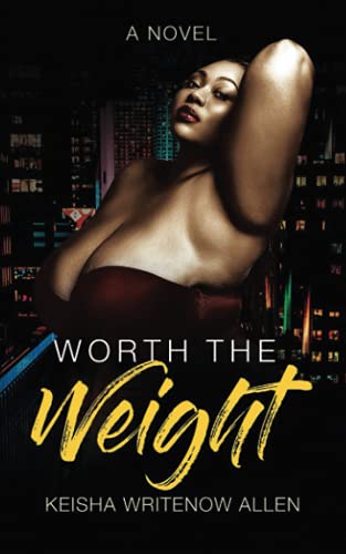 9781735578903: Worth the Weight: A Love Like No Other