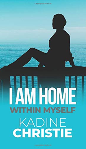 Stock image for I Am Home Within Myself for sale by SecondSale