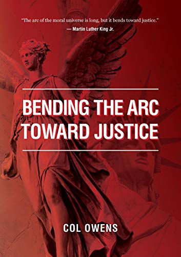 9781735587301: Bending The Arc Toward Justice