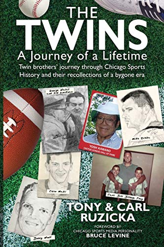 Beispielbild fr The Twins: A Journey of a Lifetime: Twin brothers' journey through Chicago Sports History and their recollections of a bygone era zum Verkauf von HPB-Red