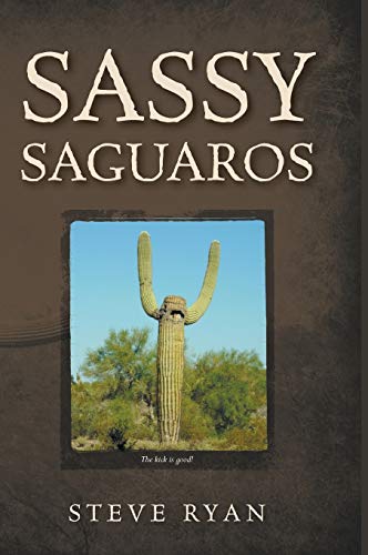 9781735588094: Sassy Saguaros