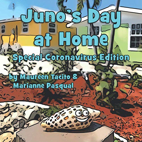 Imagen de archivo de Juno's Day at Home: Special Coronavirus Edition a la venta por GreatBookPrices