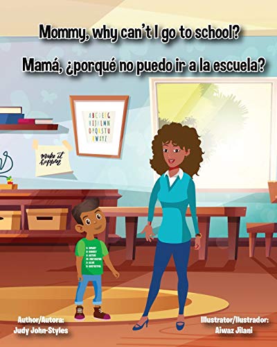 Beispielbild fr Mommy, why can't I go to school? Mam, por qu no puedo ir a la escuela? zum Verkauf von Lucky's Textbooks