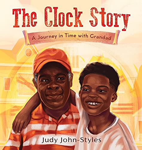 Stock image for The Clock Story A Journey in Time with Grandad for sale by Lucky's Textbooks