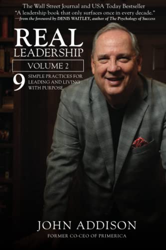 Stock image for Real Leadership: 9 Simple Practices for Leading and Living with Purpose for sale by GF Books, Inc.