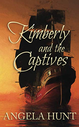9781735604053: Kimberly and the Captives: Colonial Captives Series, Book 1