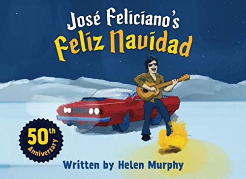 Stock image for Jos Feliciano's Feliz Navidad: 50th Anniversary for sale by GF Books, Inc.