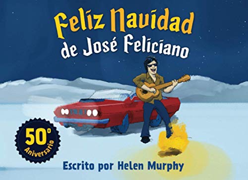 Stock image for Feliz Navidad de Jos Feliciano: 50th Anniversary (Spanish Edition) for sale by GF Books, Inc.