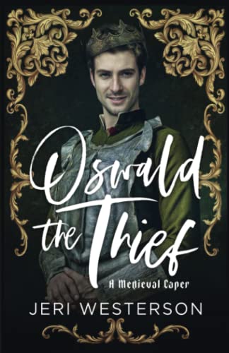 Imagen de archivo de Oswald the Thief: A Medieval Caper a la venta por ThriftBooks-Atlanta